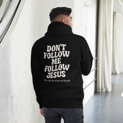 Don’t Follow Me, Follow Jesus™ Tee
