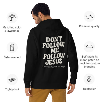 Don’t Follow Me, Follow Jesus™ Tee